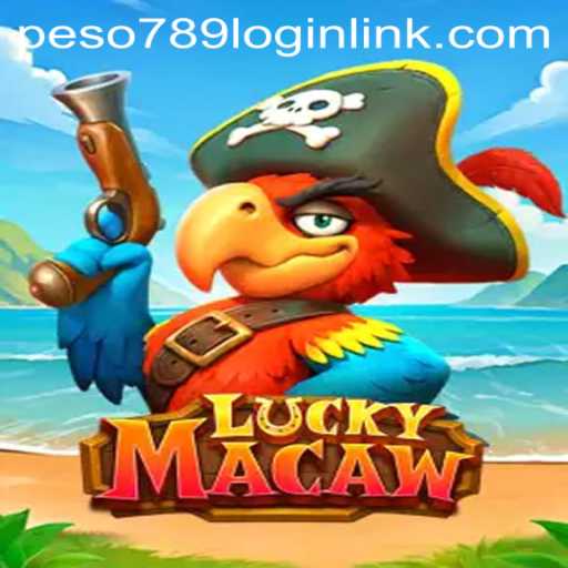 Discover LuckyMacaw: A Thrilling Adventure with Peso789.COM